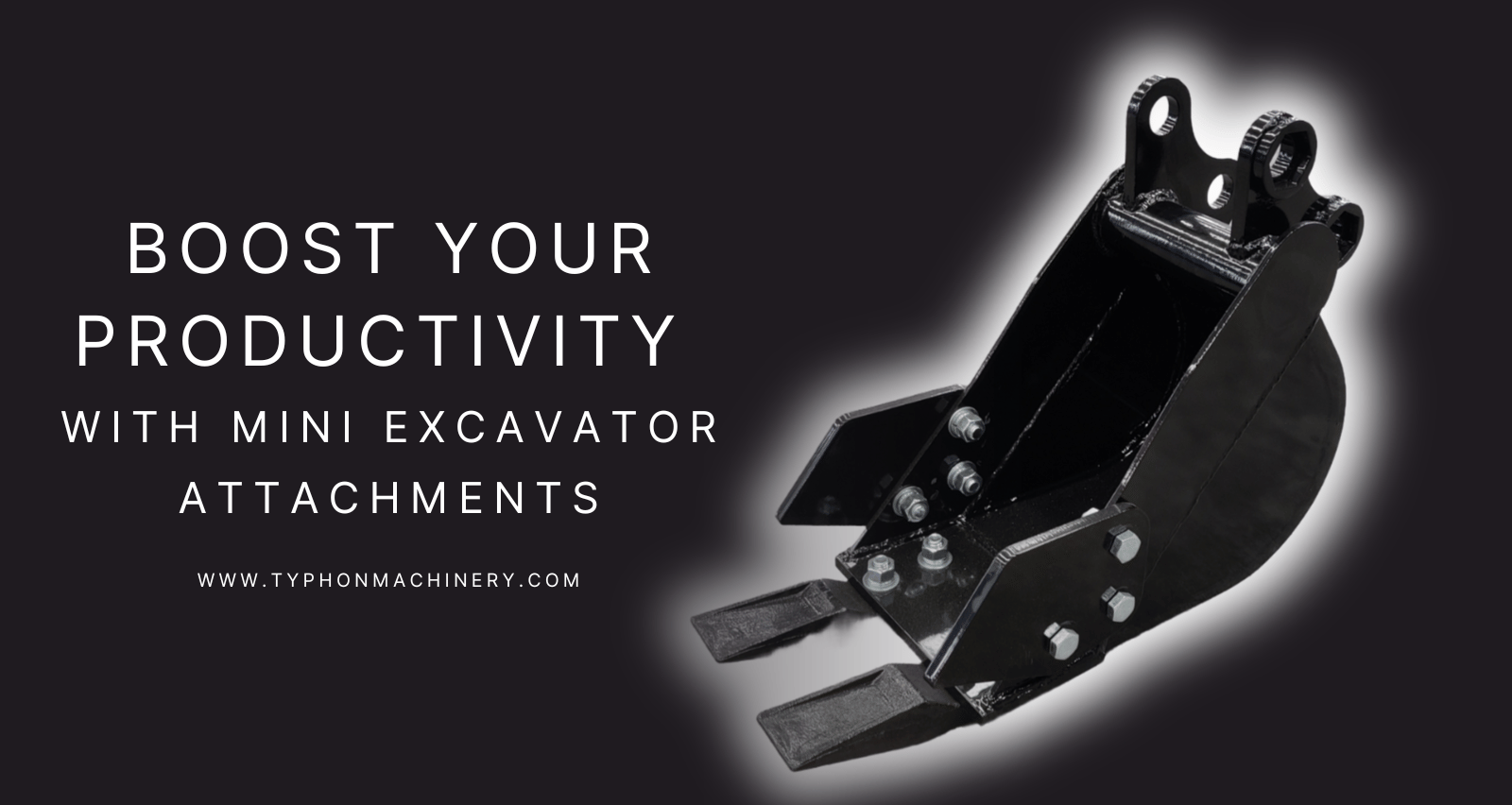 Mini Excavator Attachments