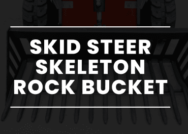 Skid Steer Skeleton Rock Bucket
