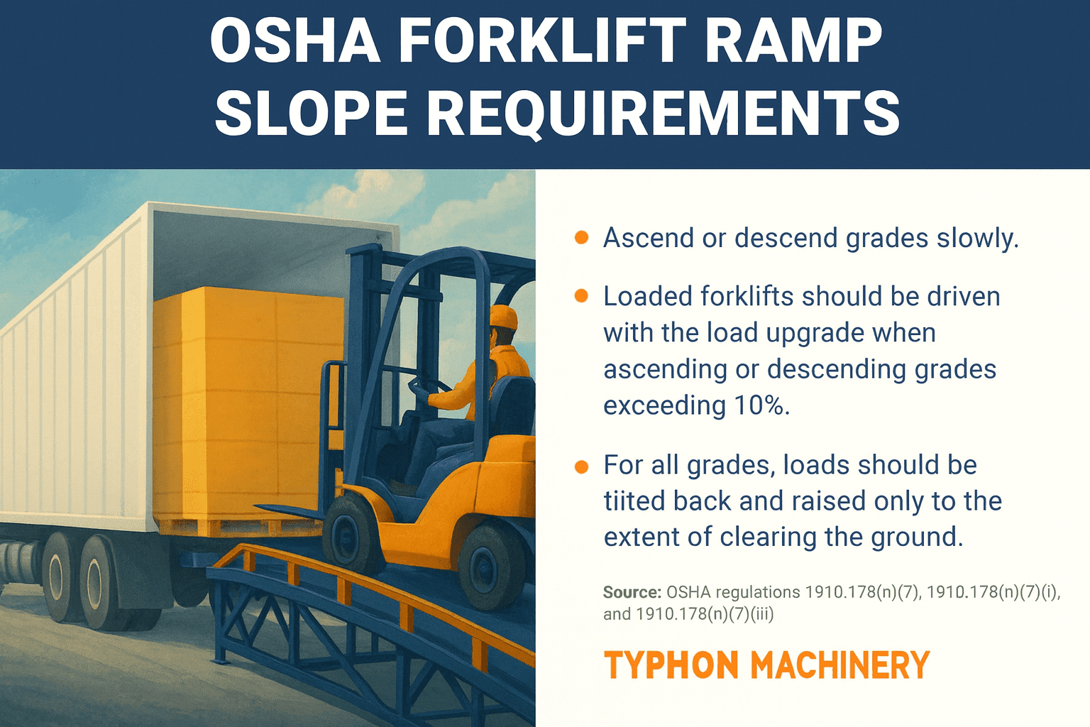 Forklift Ramp Slope Incline Requirements & Safety Guidelines