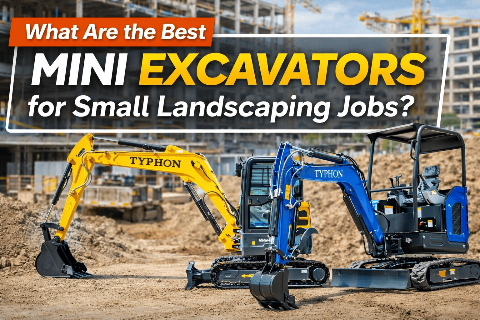 Mini Excavators