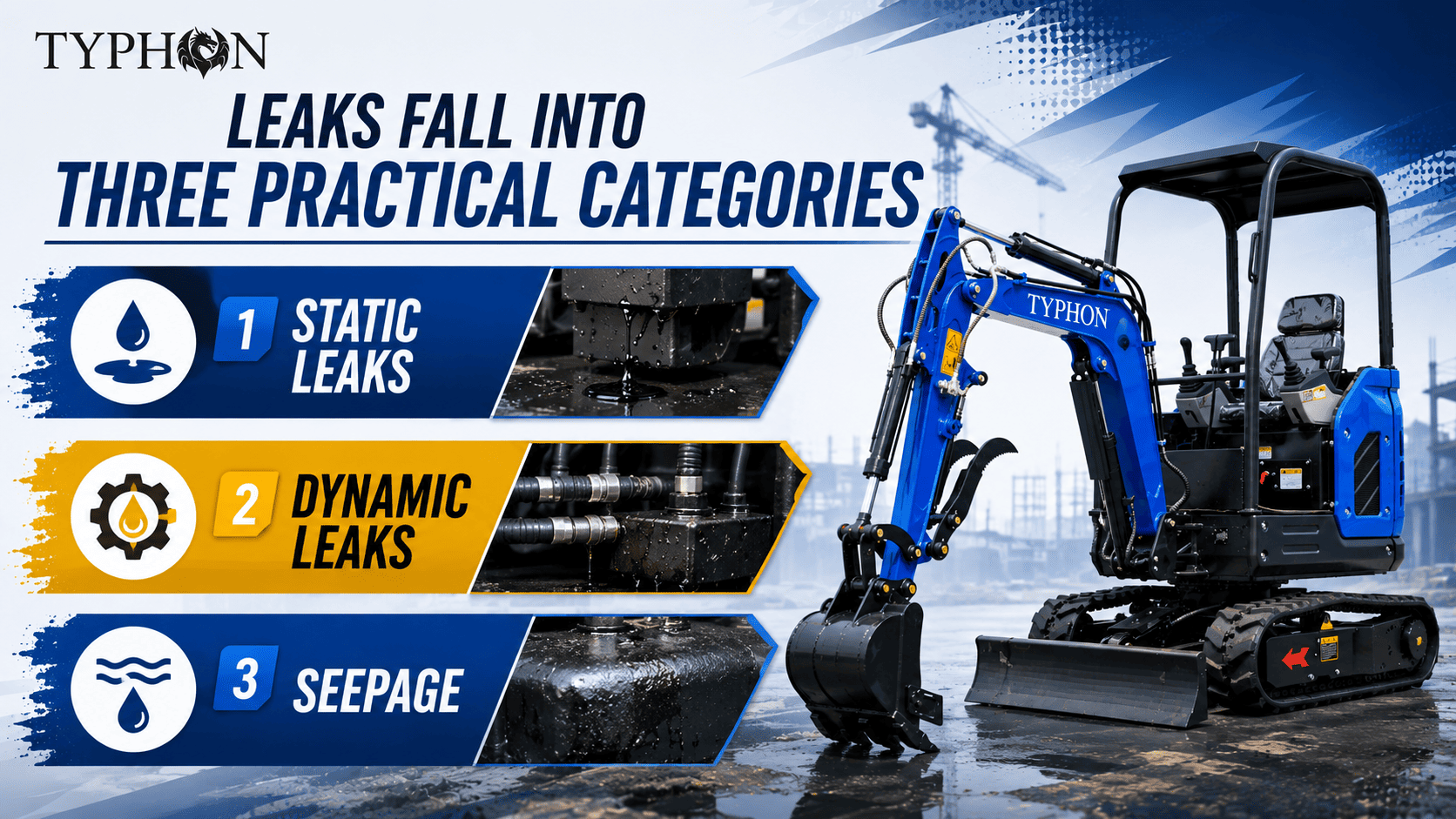 Top Compact & Mini Excavator Diggers- TYPHON Machinery Leaks fall into three practical categories